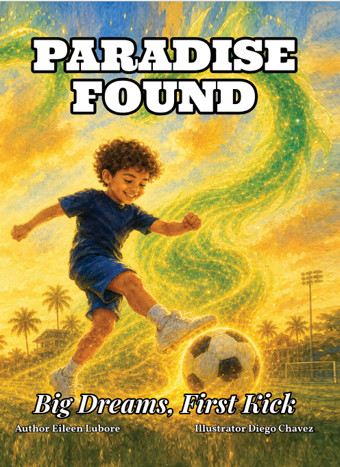 Paradise Found: Big Dreams, First Kick — book cover